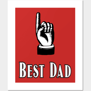 Best Dad. For the new, old, expecting Father, Dad, Daddy, Papa. Posters and Art